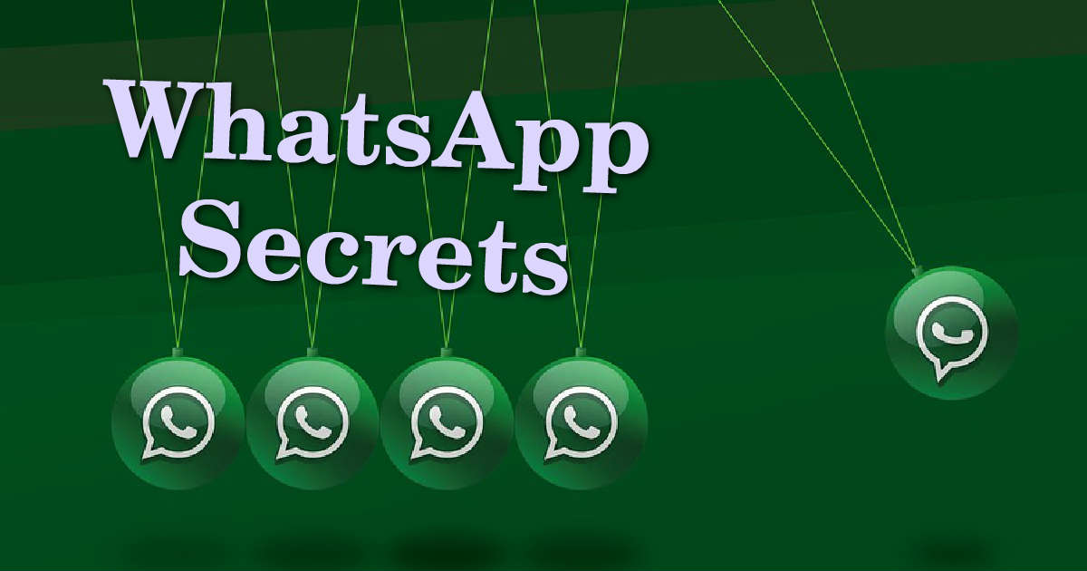 18 WhatsApp Secrets & Tricks You Should Know