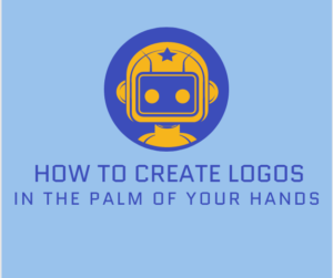 How to Create Logos in the Palm of Your Hands