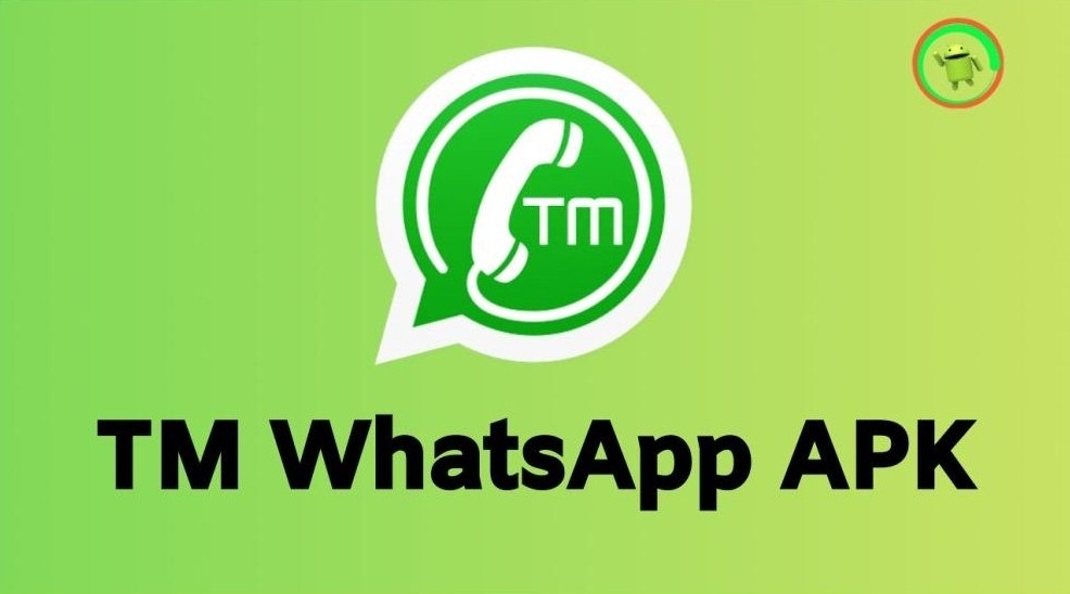 Download TM Whatsapp APK the Latest Version For Android