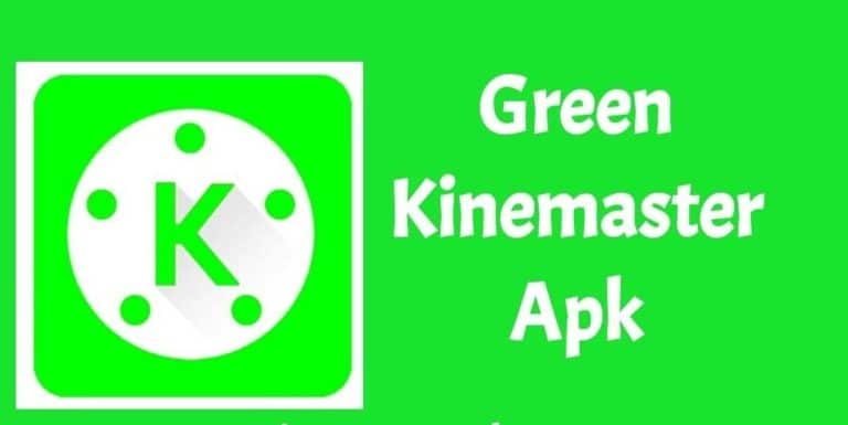Download Green KineMaster MOD APK 2021 (Unlimited) for Android, iOS