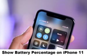 How to Show Battery Percentage on iPhone 11, Pro, X, Max, And Up 2021