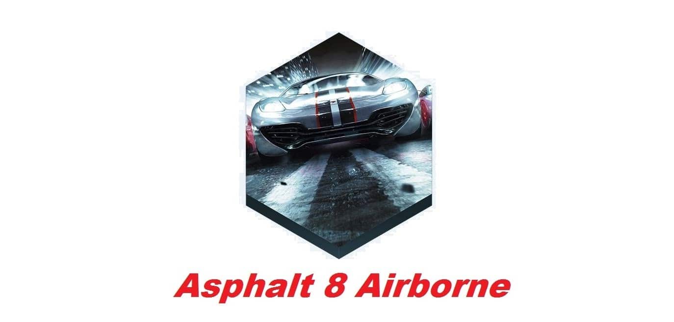 Asphalt 8 MOD Apk v5.8.0k Download (Unlimited Money