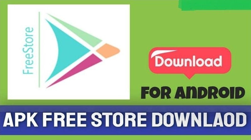 Freestore APK 2021 Download Free Latest Version for Android