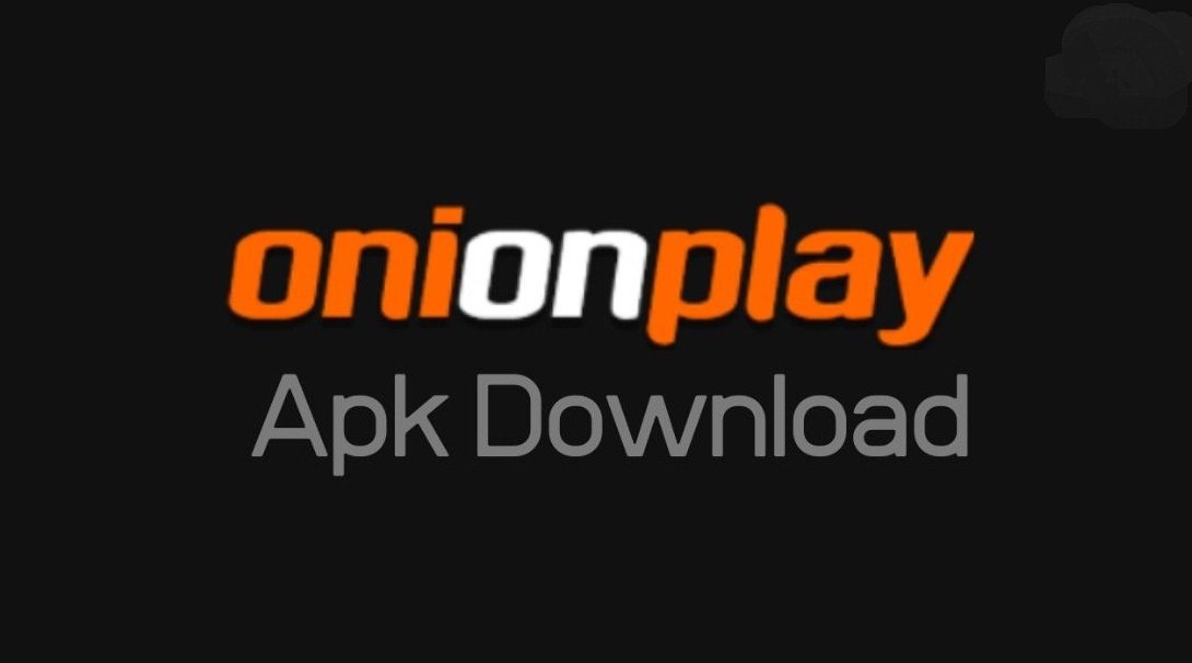 OnionPlay APK Download v9.8 (Full Version) For Android & iOS