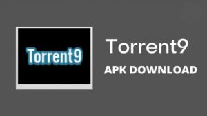 Torrent9 APK Download (Full) Latest Version For Android