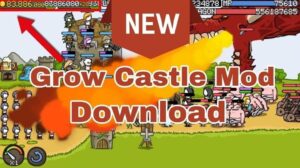 Grow Castle MOD APK 1.36.14 (Unlimited Coins, Max All, Free Shopping)