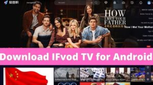 IFvod TV APK Download For Android Latest Version 2022 (No Ads)