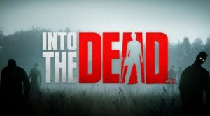 Into the Dead MOD APK (Unlimited Money & Ammo)