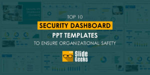 Security Dashboard PPT Templates