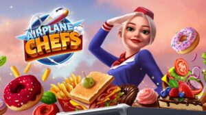 Airplane Chefs MOD APK
