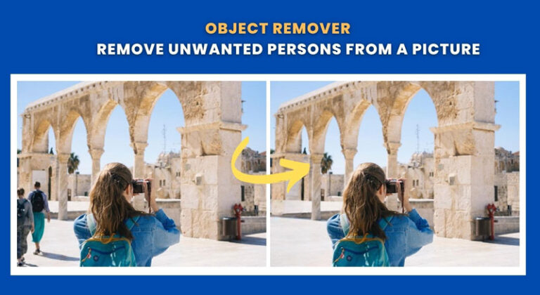 Get Rid of Unwanted Persons in a Picture with Object Remover
