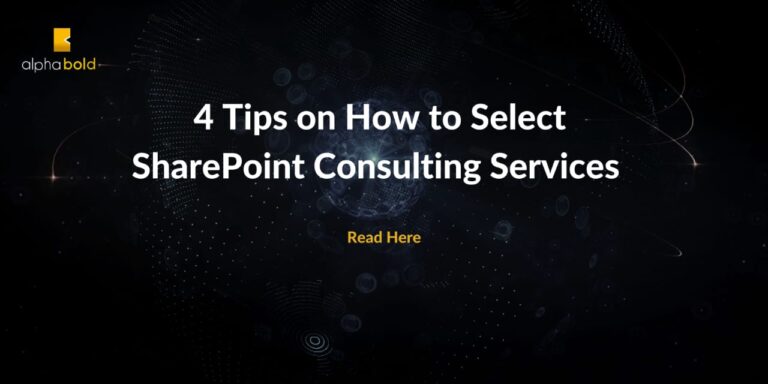 4 Tips on How to Select SharePoint Consulting Services