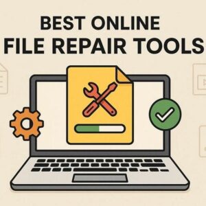 6 Best Online File Repair Tools to Repair Corrupted Files Free